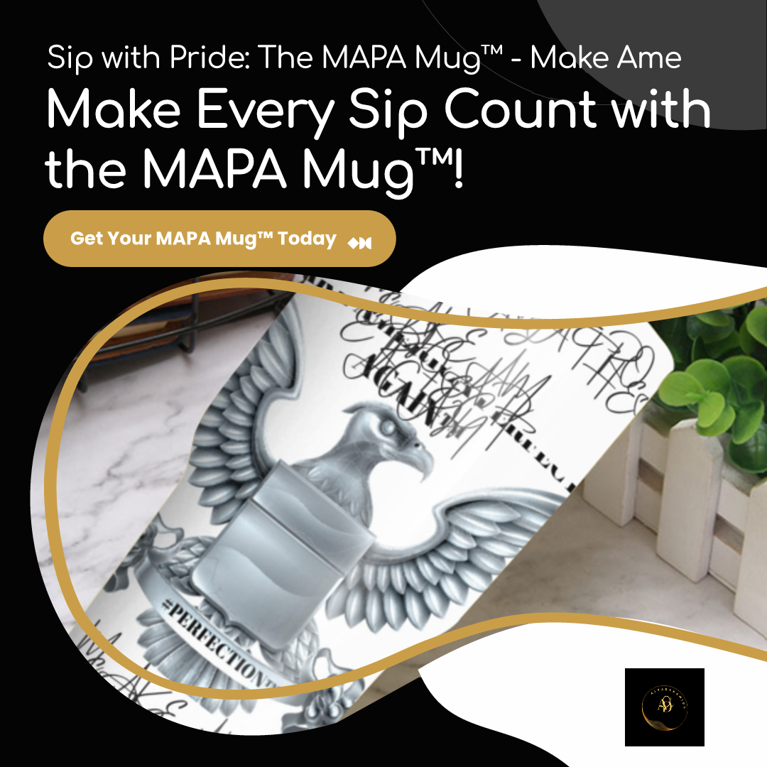 Mapa™ ; Patriot Mug-Make America Perfect Agian